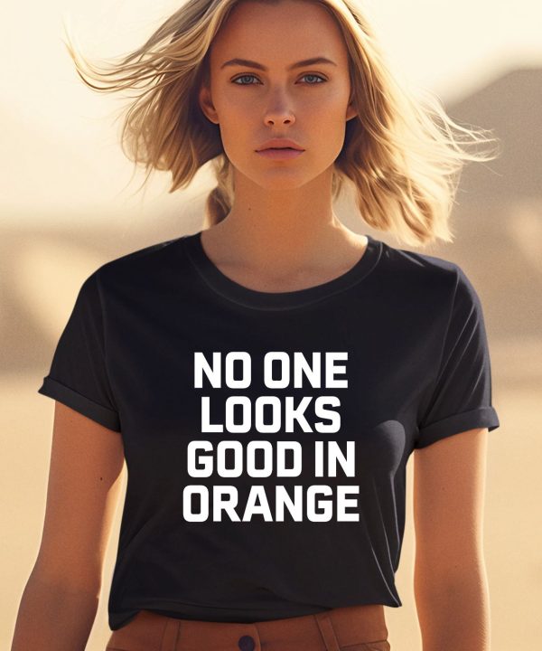 Barefoot Campus Outfitter Store No One Looks Good In Orange Shirt1
