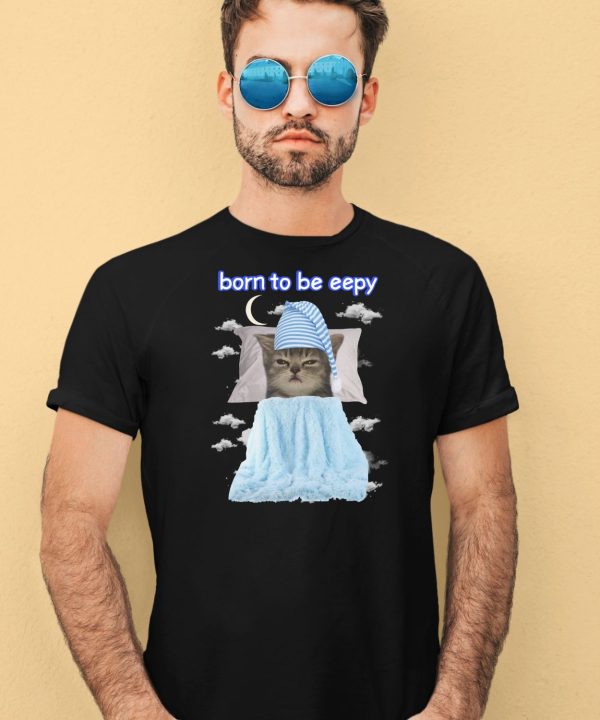 Born To Be Eepy Cat Shirt2