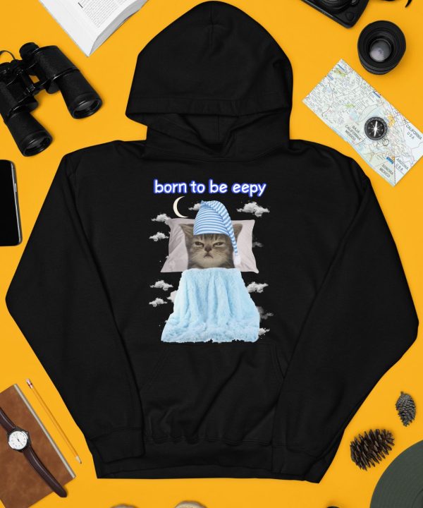 Born To Be Eepy Cat Shirt4