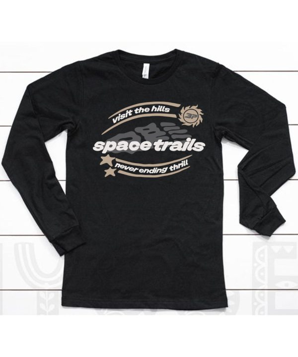 Broken Planet Store Visit The Hills Space Trails Never Ending Thrill Shirt6