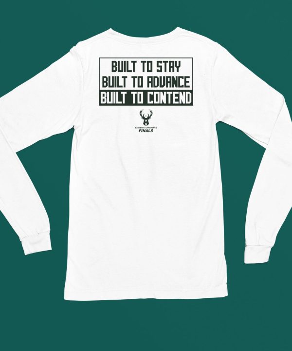 Built To Stay Built To Advance Built To Contend Shirt6