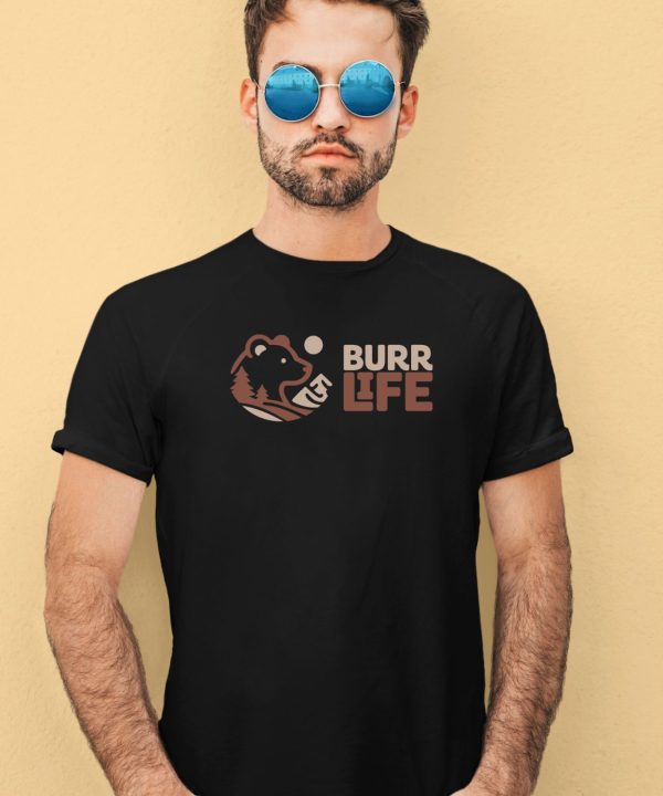 Burrlife Store Burr Life Logo Shirt