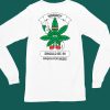 Chnge Merch Store Nobody Should Be In Prison For Weed Shirt6