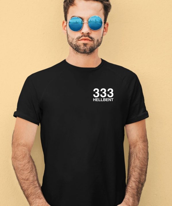 Cloonee Wearing 333 Hellbent Shirt2 1