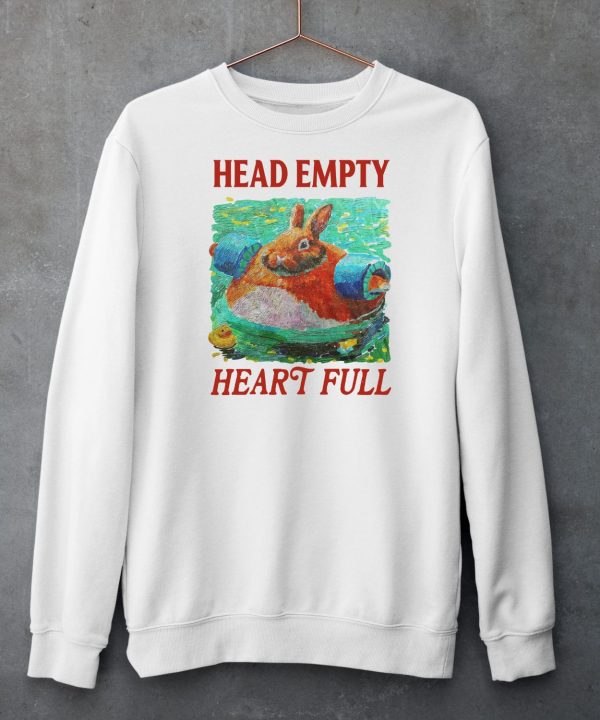Head Empty Heart Full Bunny Shirt5
