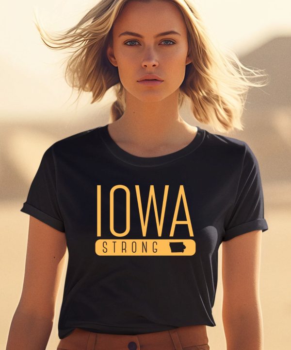 Iowastrong2024 Store Iowa Strong Shirt