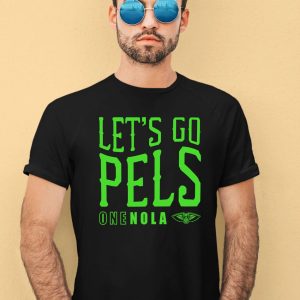 New Orleans Pelicans Lets Go Pels One Nola Shirt