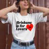 Niall Horan Brisbane Is For Lovers Shirt2