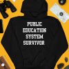 Public Education System Survivor Shirt4