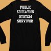 Public Education System Survivor Shirt6
