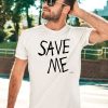 Save Me By Marcus Pork Shirt3