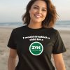Shopillegalshirts I Would Dropkick A Child For A Zyn Wintergreen Shirt3