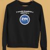 Shopillegalshirts Store I Would Dropkick A Child For A Zyn Peppermint Shirt5