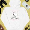 Snoopy Tell Me Everything Is Not About Me But What If It Is Shirt4