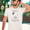 Snoopy Wanted For Stealing My Tortured Heart Shirt3