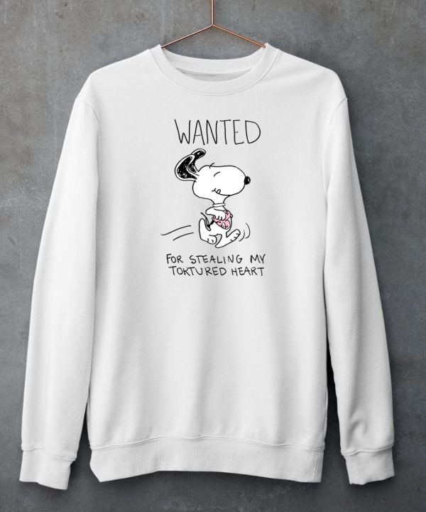 Snoopy Wanted For Stealing My Tortured Heart Shirt5