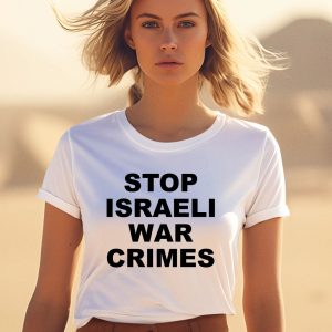 Stop Israeli War Crimes Shirt