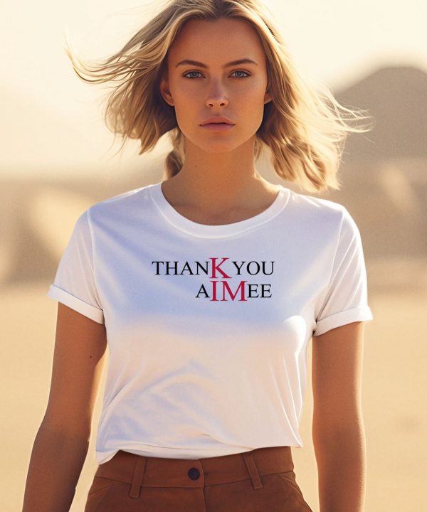 Thank You Aimee Shirt1