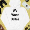Anthony Edwards Wearing We Want Dallas Shirt4