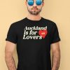 Auckland Is For Lovers Shirt2