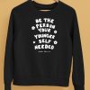 Be The Person Your Younger Self Needed Wright House Shirt5