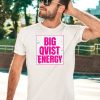 Big Qvist Energy Shirt3