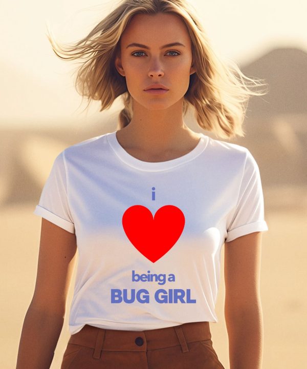 Buggirl200brand Store I Love Being A Bug Girl Shirt
