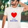 Buggirl200brand Store I Love Being A Bug Girl Shirt3