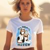 Chnge Store All Dogs Go To Heaven Shirt1