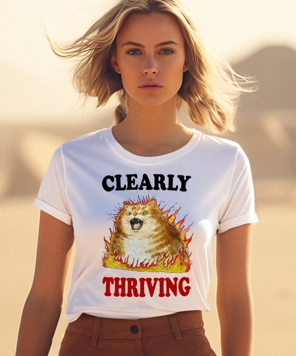 Clearly Thriving Shirt