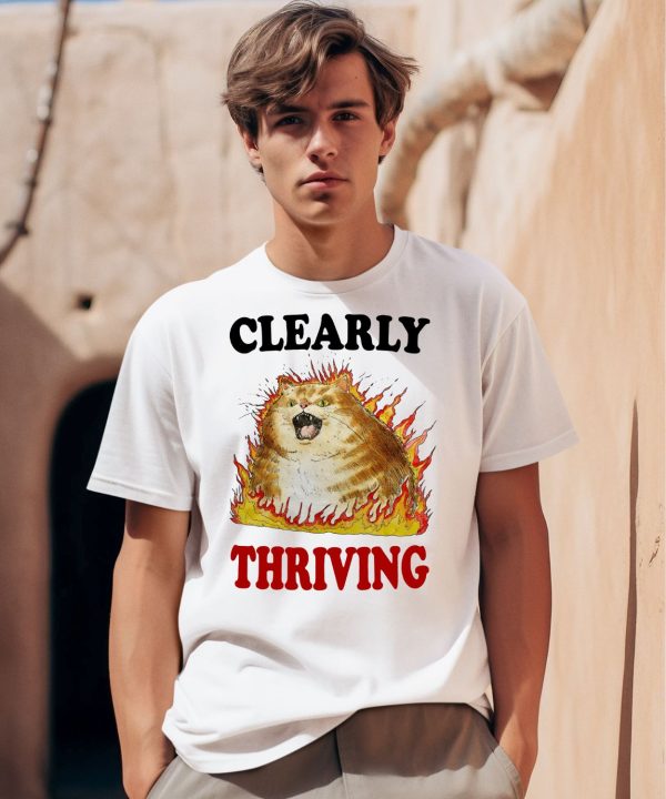 Clearly Thriving Shirt0