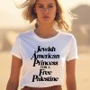 Cookie Hagendorf Store Jewish American Princess For A Free Palestine Shirt