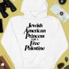 Cookie Hagendorf Store Jewish American Princess For A Free Palestine Shirt4