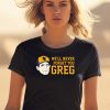 Craig Counsell Well Never Forget You Greg Shirt2