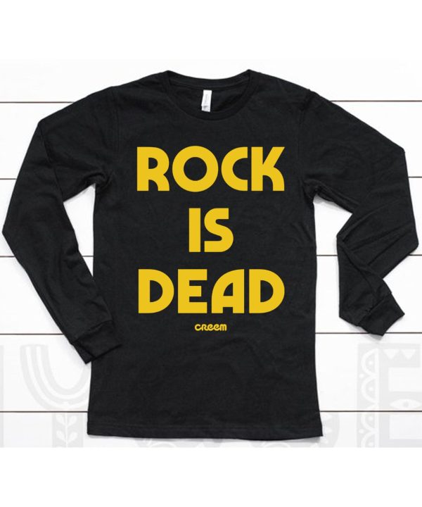 Creem Store Rock Is Dead Shirt6