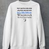Dont Ask The Indie Artist Why Their Parents Both Have Blue Links On Wikipedia The Free Encyclopedia Shirt5