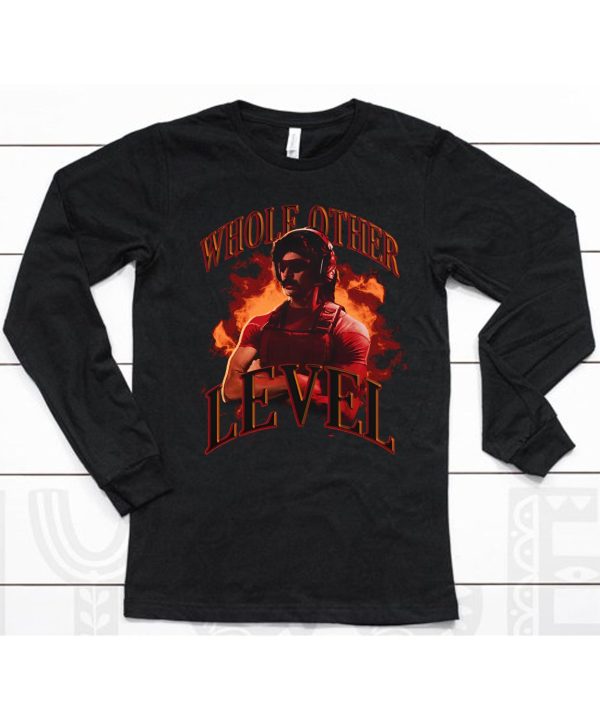 Dr Disrespect Whole Other Level Shirt6