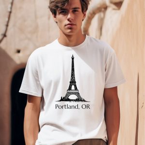 Eiffel Tower Portland Or Shirt