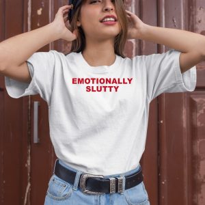 Emotionally Slutty Y2k Shirt