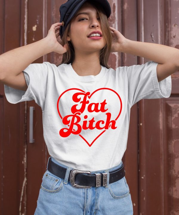 Fatgirlflow Store Fat Bitch Shirt2