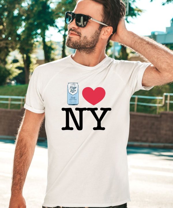 Friday Beers Love New York Shirt3