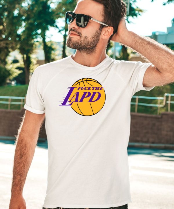 Fuck The Lapd Shirt3