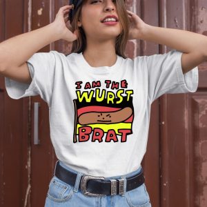 I Am The Wurst Brat Shirt