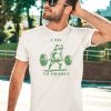 I Lift To Forget Frog Shirt3