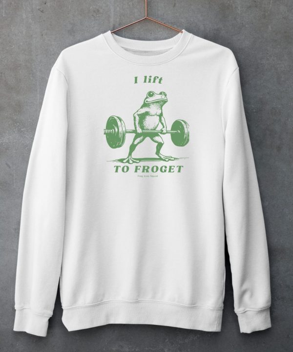 I Lift To Forget Frog Shirt5