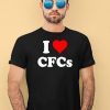 I Love Cfcs Shirt1