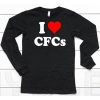 I Love Cfcs Shirt6