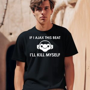 If I Ajax This Beat Ill Kill Myself Lucio Logo Shirt 1