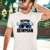 Jamaal Bowman Reppin Bowman Shirt3
