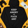 Keep Angry And Fuck Kmt Shirt4